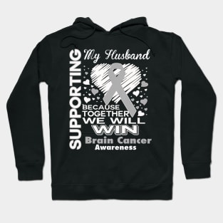 Supporting My Husband Brain Cancer Awareness Hoodie